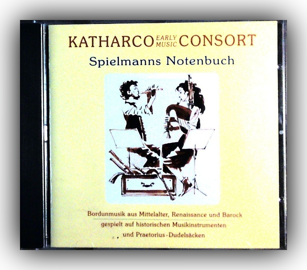 Katharco Early Music Consort - Spielmanns Notenbuch - CD