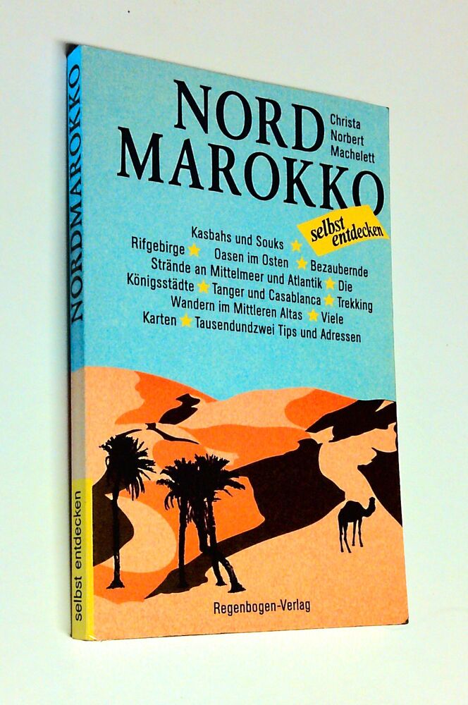 Christa & Norbert Machelett - Nord Marokko - Buch