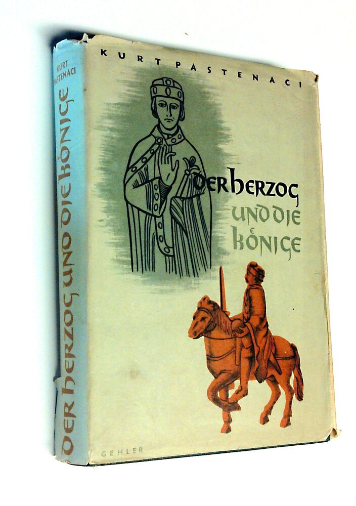 Kurt Pastenaci - Der Herzog und die Könige - Buch