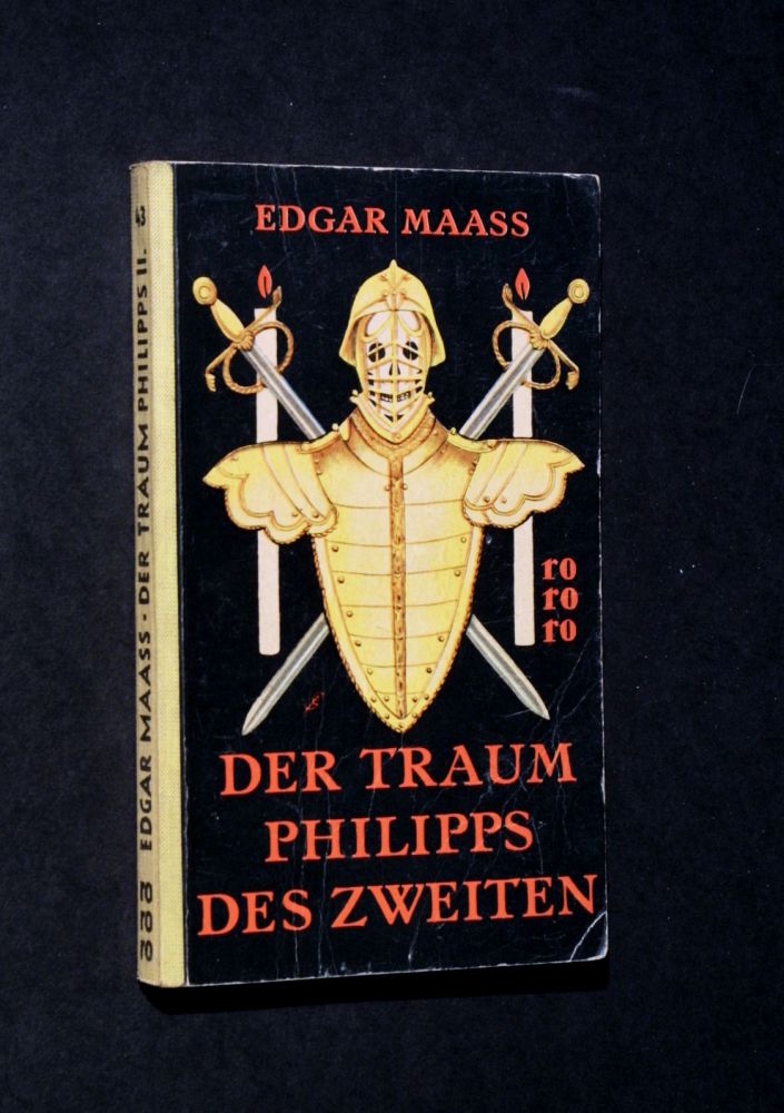 Edgar Maass - Der Traum Philipps II. - Buch