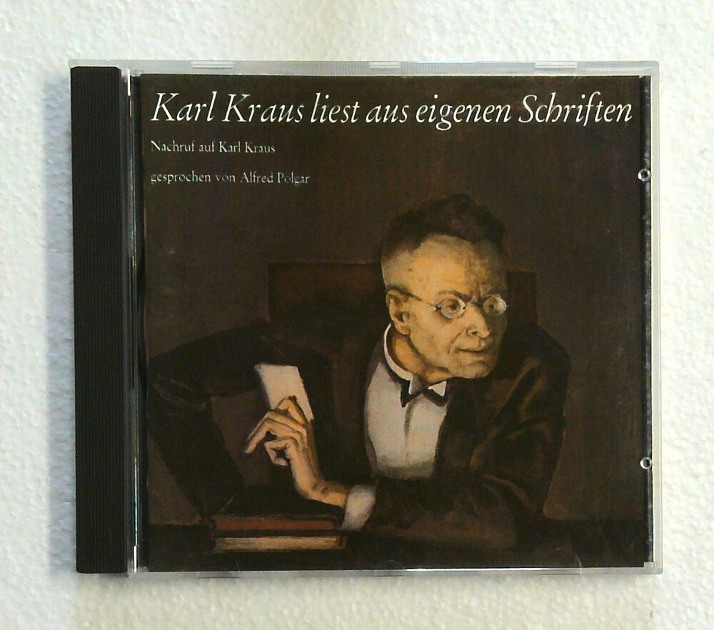 Karl Kraus - Karl Kraus liest aus eigenen Schriften - CD