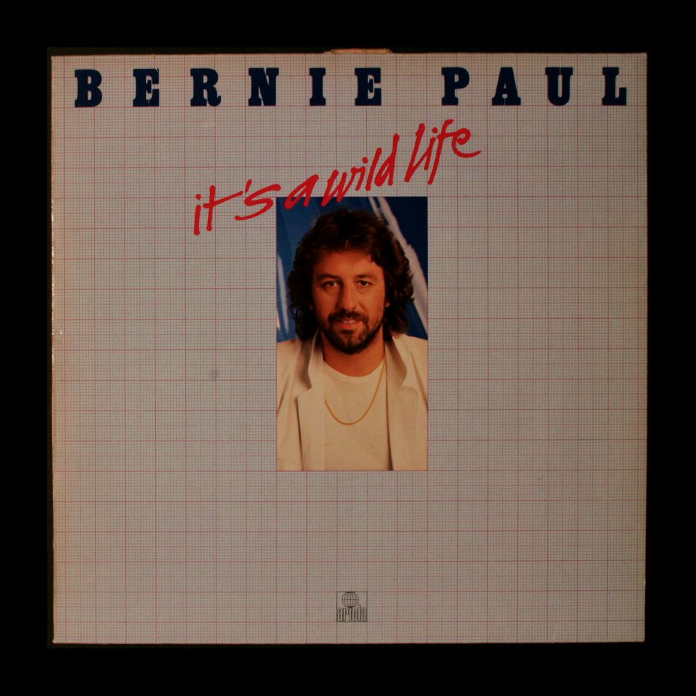 Bernie Paul - It's A Wild Life - Vinyl