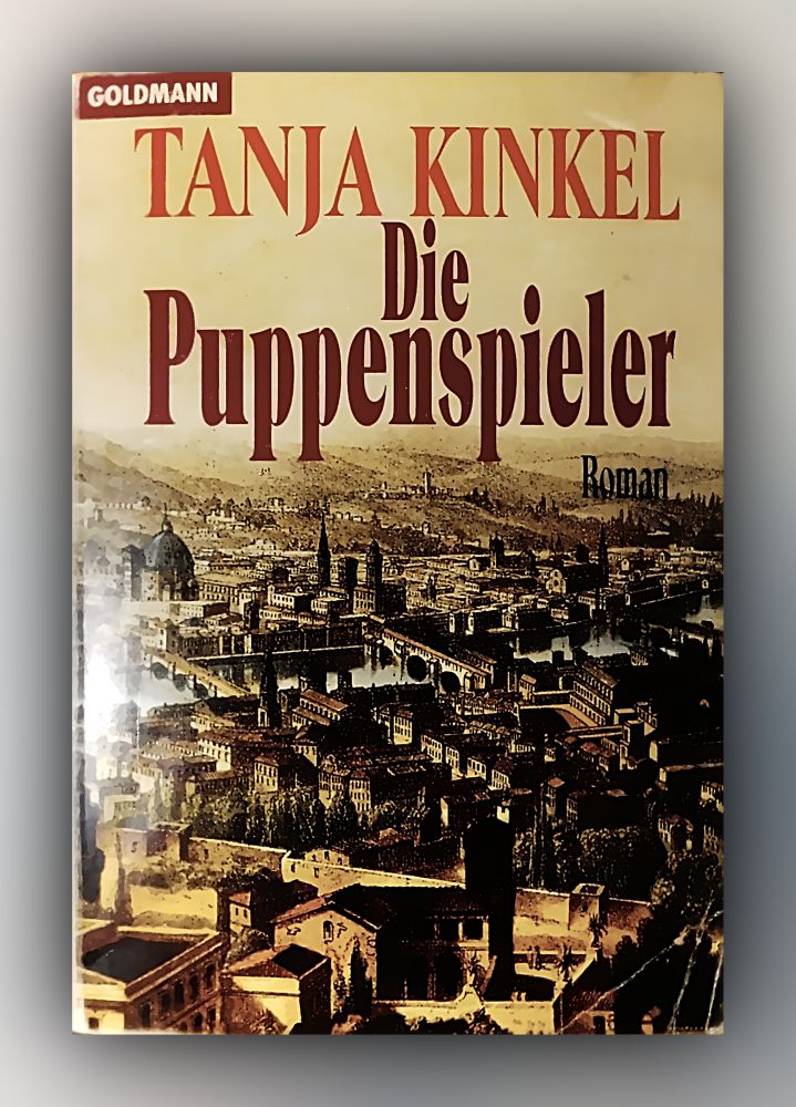 Tanja Kinkel - Die Puppenspieler - Buch