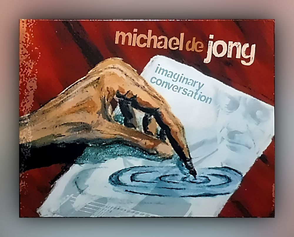 Michael de Jong - imaginary conversation - CD