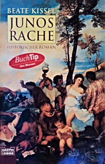 Beate Kissel - Junos Rache - Buch