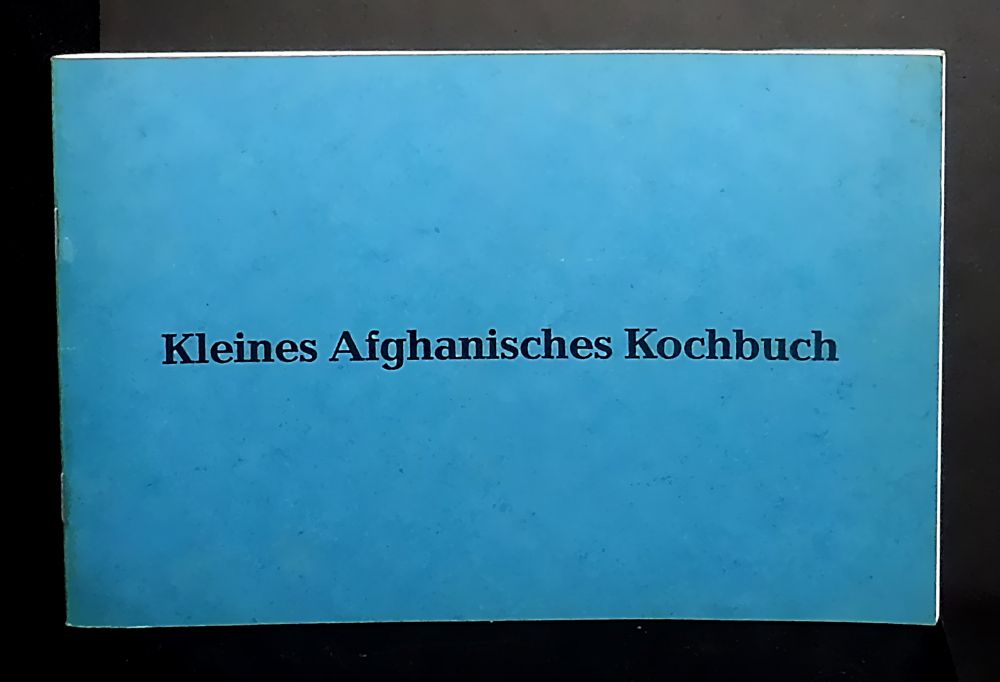 Kleines Afghanisches Kochbuch - Rezepte und Zeichnungen - Heft