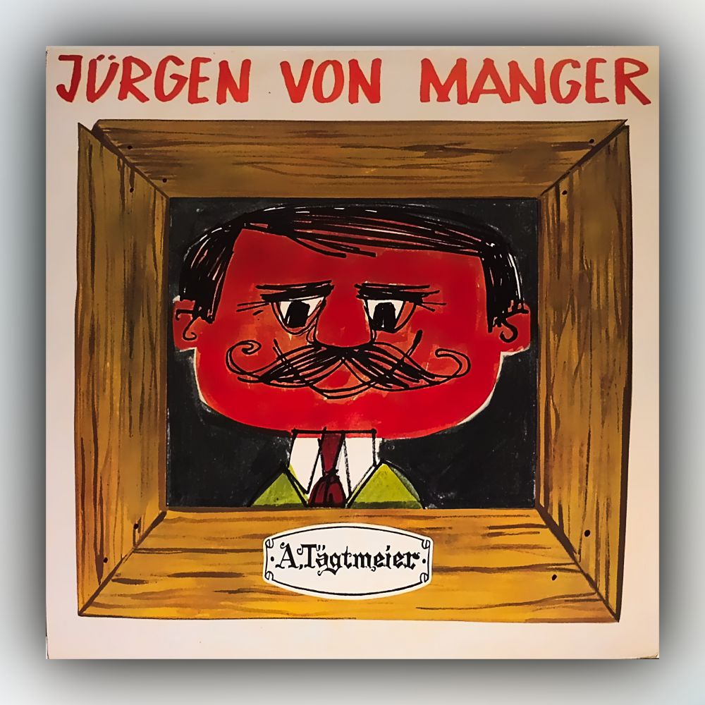 Jürgen von Manger - Stegreifgeschichten - Neueste Folge - Vinyl