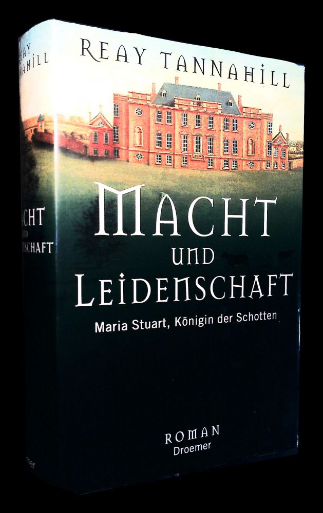 Reay Tannahill - Macht und Leidenschaft - Buch