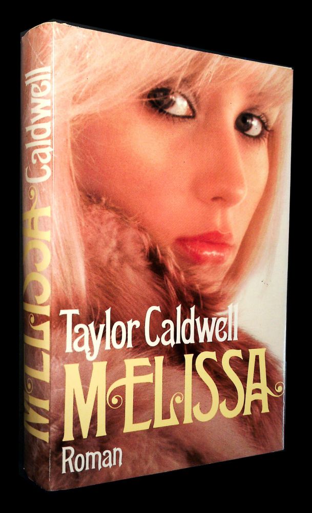 Taylor Caldwell - Melissa - Buch