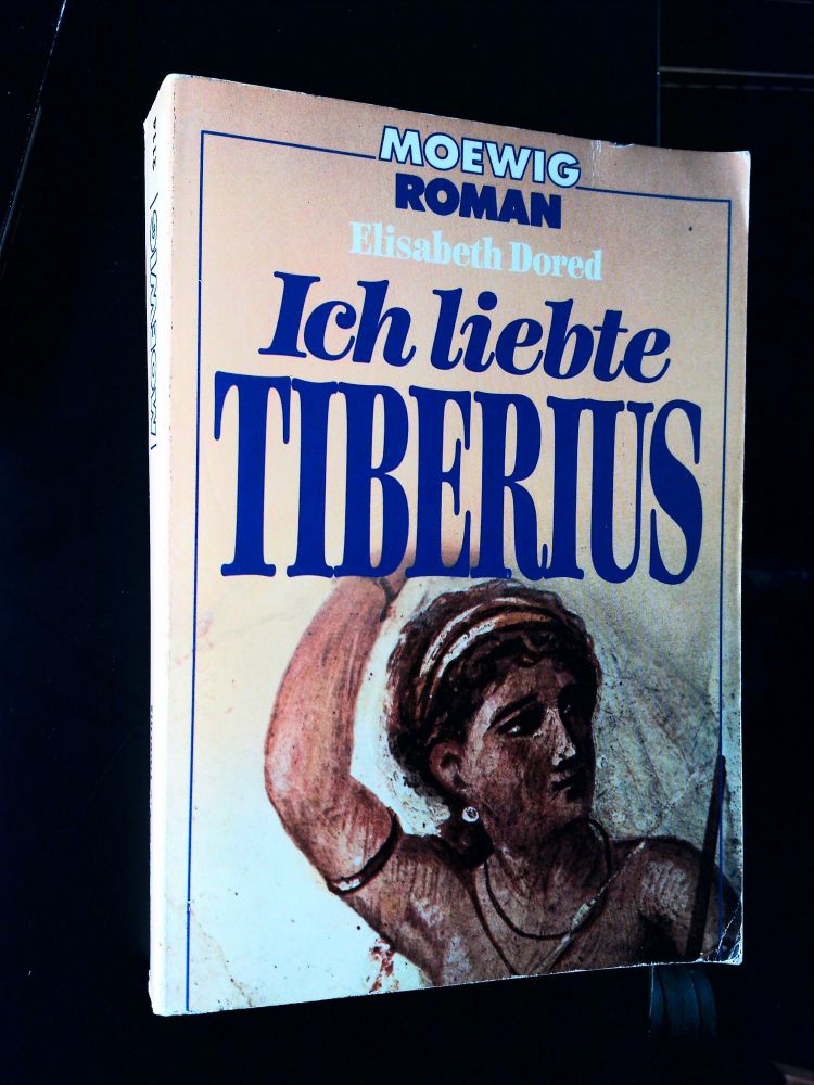 Elisabeth Dored - Ich liebte Tiberius - Buch