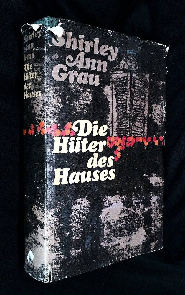 Shirley Ann Grau - Die Hüter des Hauses - Buch