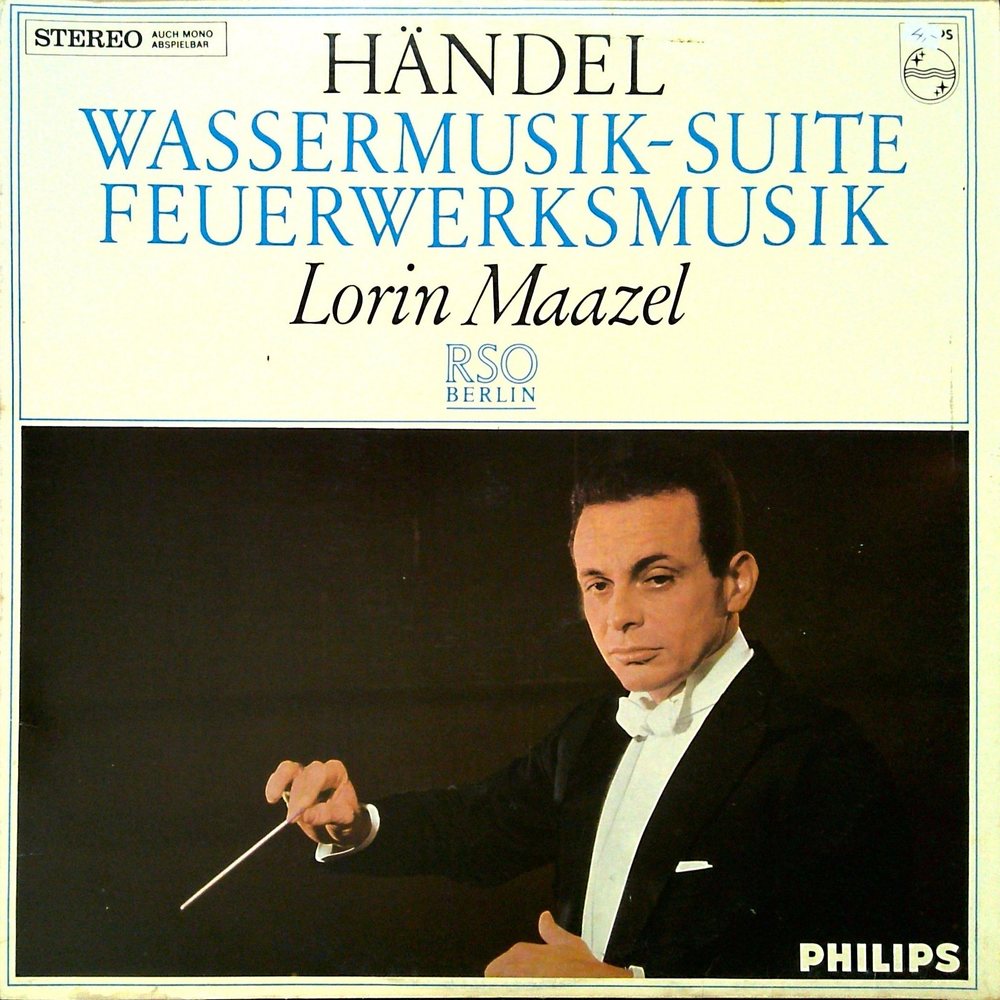 Lorin Maazel - Händel - Wassermusik-Suite / Feuerwerksmusik - Vinyl