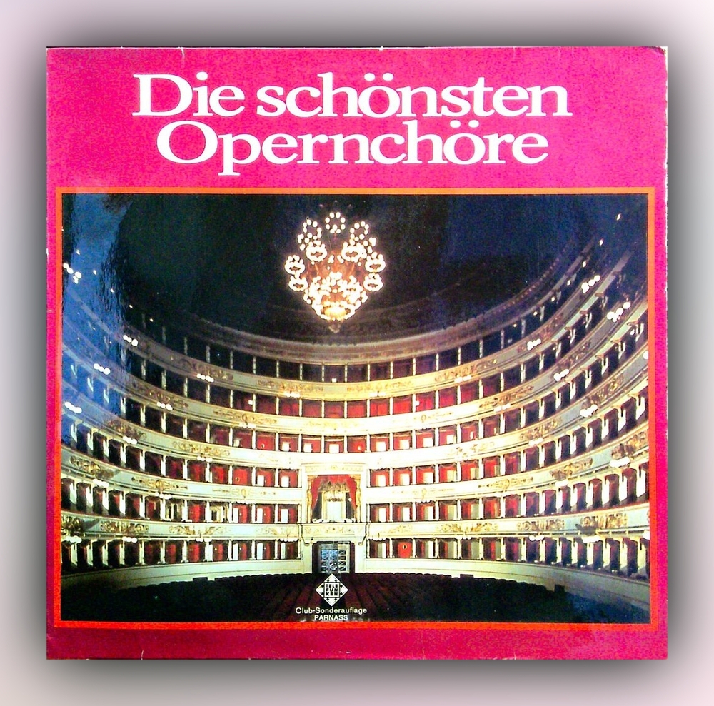 Chor der Deutschen Oper Berlin und Opernorchester - Die schönsten Opernchöre - Vinyl