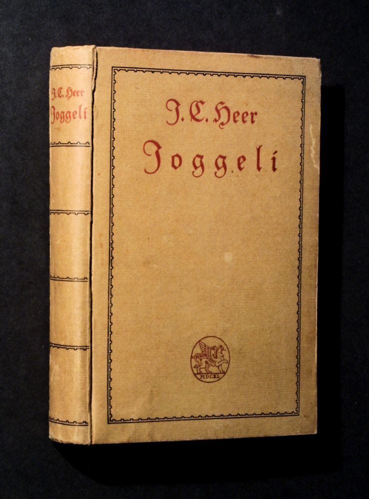 Jakob Christoph Heer - Joggeli - Buch