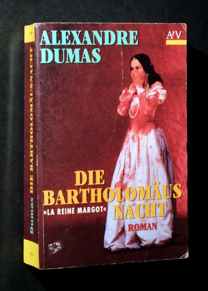 Alexandre Dumas - Die Bartholomäusnacht - Buch