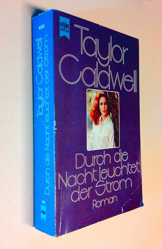 Taylor Caldwell - Durch die Nacht leuchtet der Strom - Buch